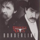 Brooks & Dunn - Borderline