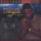 Brother Jay - Walkin With Angels  Vol  V.