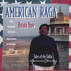Broto Roy - American Raga