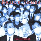 Bruce Jones - Freedom