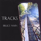 Bruce Main - Tracks