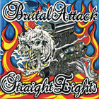 Brutal Attack - Straight Eights