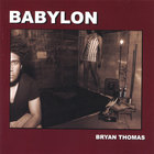 Bryan Thomas - Babylon
