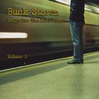 Buck Storm - Songs For The Ride Home Vol 1