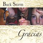 Buck Storm - Gracias