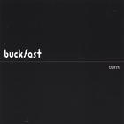 Buckfast - Turn