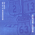 Bucky Halker - Wisconsin: 2-13-63, vol. 1