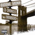 Buddha Monk - Chronicles Vol.1 (Throwbacks)
