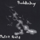 buddhaboy - Pulse rate