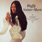 Buffy Sainte-Marie - Little Wheel Spin And Spin (Vinyl)