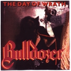 Bulldozer - The Day Of Wrath
