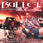 Bullet - Smalltown Livin' Big City Game (2004)