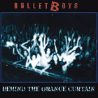 Bulletboys - Behind The Orange Curtain