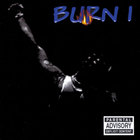 Burn - Burn 1