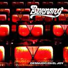 Burning - Desnudo En El Joy CD1