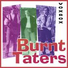 Burnt Taters - Vox Box