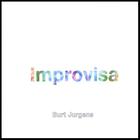 Burt Jurgens - Improvisa