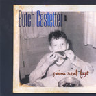 Butch Castetter - Swim Real Fast