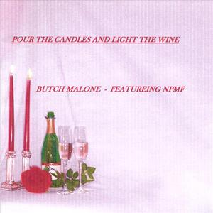 Pour The Candles Light The Wine