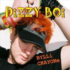 Bylli Crayone - Dizzy Boi (the Remixes)