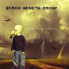 Byron Nemeth Group - The Force Within