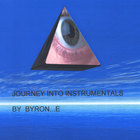 Byron...e - Journey Into Instrumentals