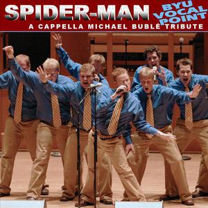 Spider-Man Theme (A Cappella Michael Bublé Tribute) - Single