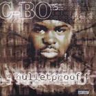 C-Bo - C-Bo's Bulletproof