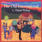 C. Daniel Boling - The Old International