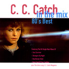 C. C. Catch - In The Mix
