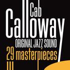 Cab Calloway - 29 Masterpieces