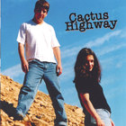 Cactus Highway - Cactus Highway