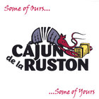 Cajun de la Ruston - Some of Ours...Some of Yours