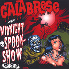 Calabrese - Midnight Spookshow