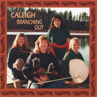 Caleigh - Branching Out