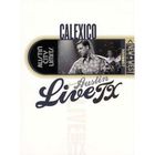 Calexico - Live from Austin TX