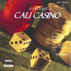 Cali Casino - Flip Foe Life  [Single]
