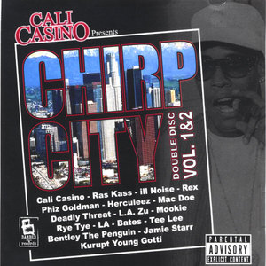 Cali Casino Presents Chirp City Vol.1/2 [EP]