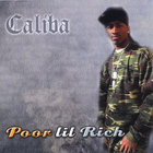 Caliba - Poor Lil Rich