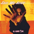 Call Me Alice - All Against 5ive