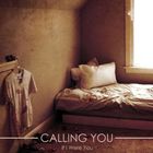 Calling You - If I Were You