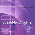 Calvin Buckles - BossaNovaNights