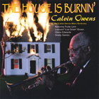 Calvin Owens - The House Is Burnin'