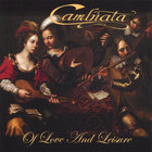 Cambiata - Of Love and Leisure