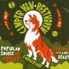 Camper Van Beethoven - Popular Songs Of Great Enduring Strength And Beauty