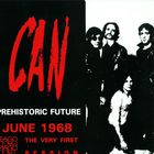 Can - Prehistoric Future: June 1968 - The Very First Session