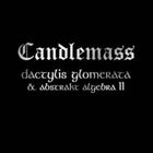 Candlemass - Dactylis Glomerata & Abstrakt Algebra II CD2