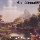 Candlemass - Ancient Dreams (Remastered 2005) CD1