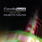 Candlewyck - Live at the Palmetto Theater