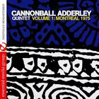 Cannonball Adderley Quintet - Volume 1: Montreal 1975 (Remastered)